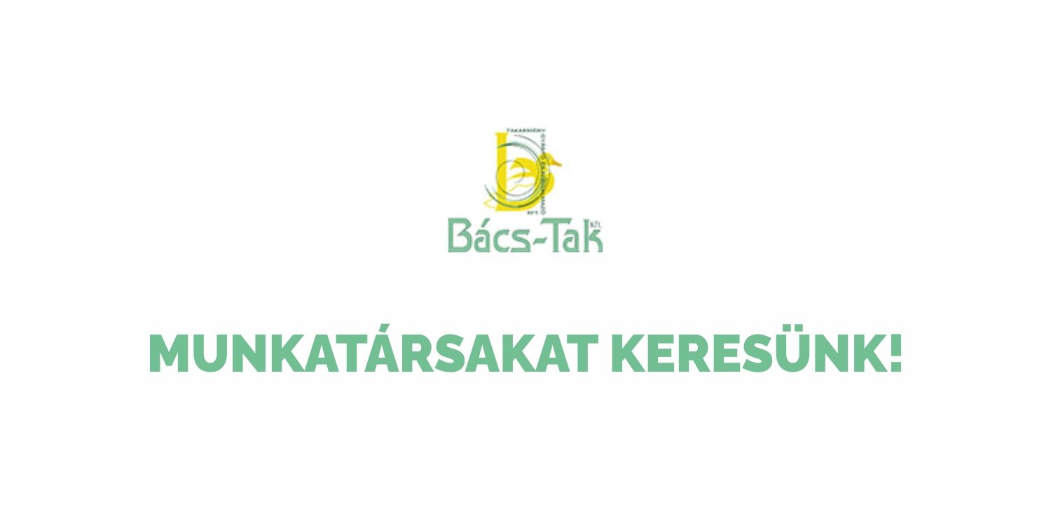 Keltetőüzemi dolgozó - BÁCS-TAK Kft.