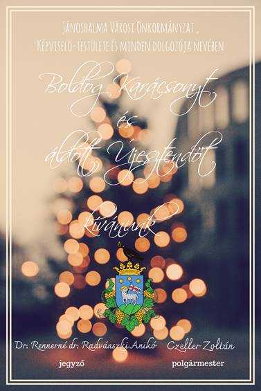 Áldott Békés Karácsonyt és Boldog Új Esztendőt