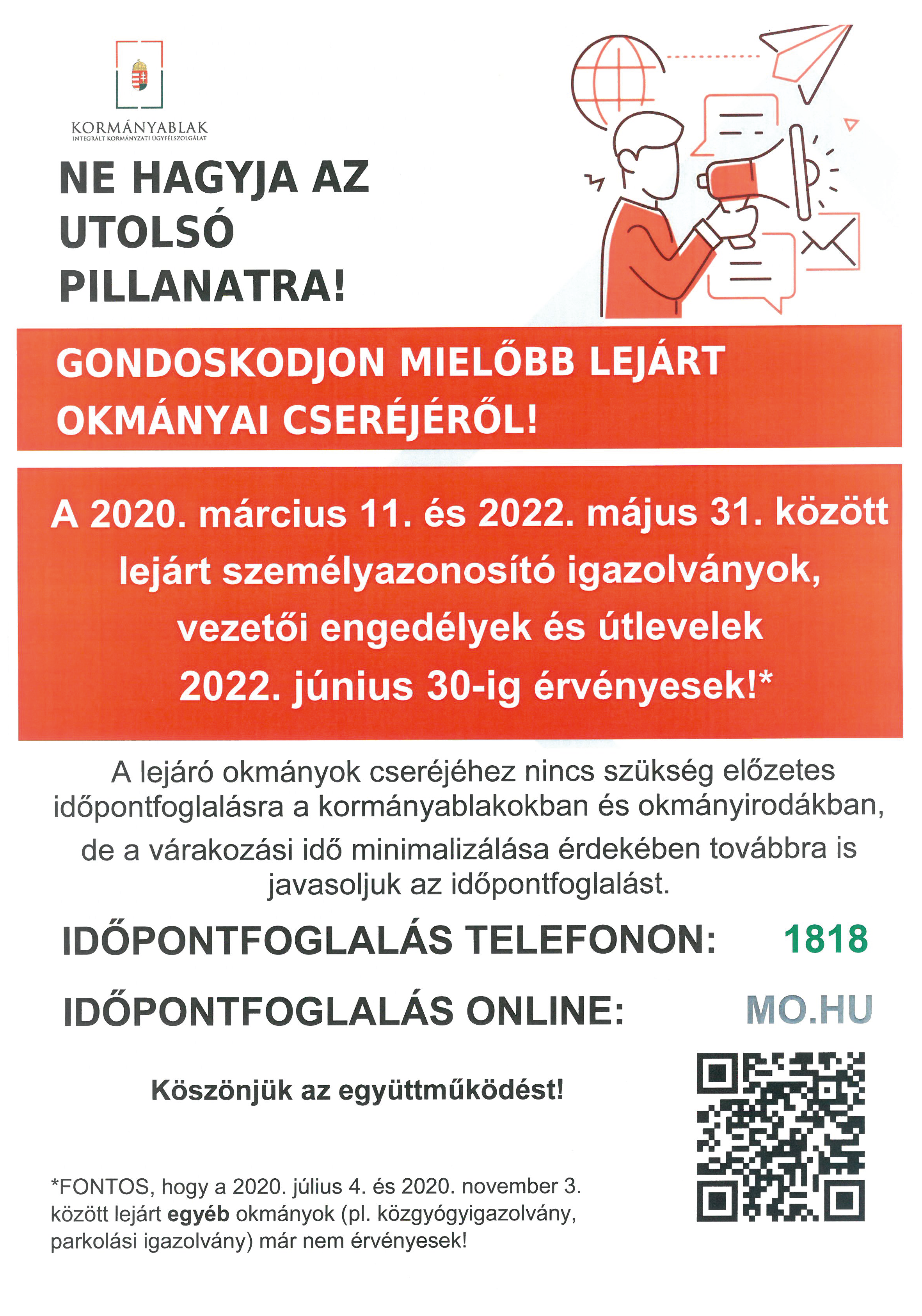 Gondoskodjon mielőbb lejárt okmányai cseréjéről!