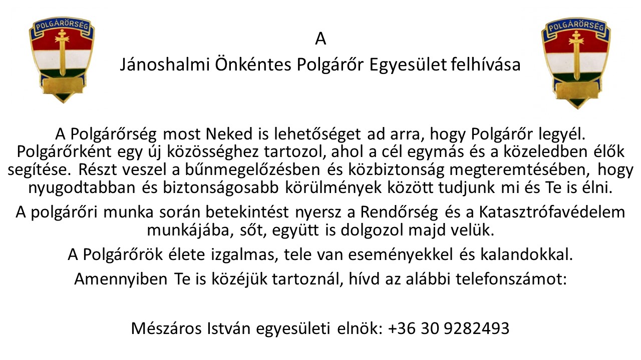 A Jánoshalmi Önkéntes Polgárőr Egyesület felhívása