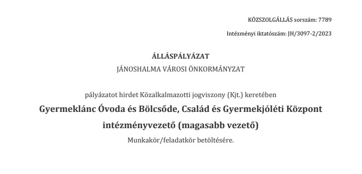 JÁNOSHALMA VÁROSI ÖNKORMÁNYZAT  pályázatot hirdet Közalkalmazotti jogviszony (Kjt.) keretében