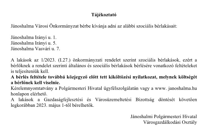 Jánoshalma Városi Önkormányzat bérbe kívánja adni az alábbi szociális bérlakásait