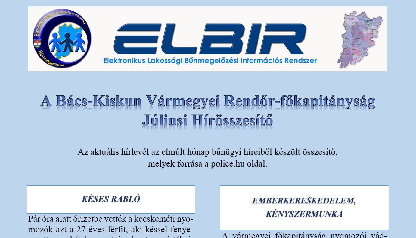 A Bács-Kiskun Vármegyei Rendőr-főkapitányság Júliusi Hírösszesítő