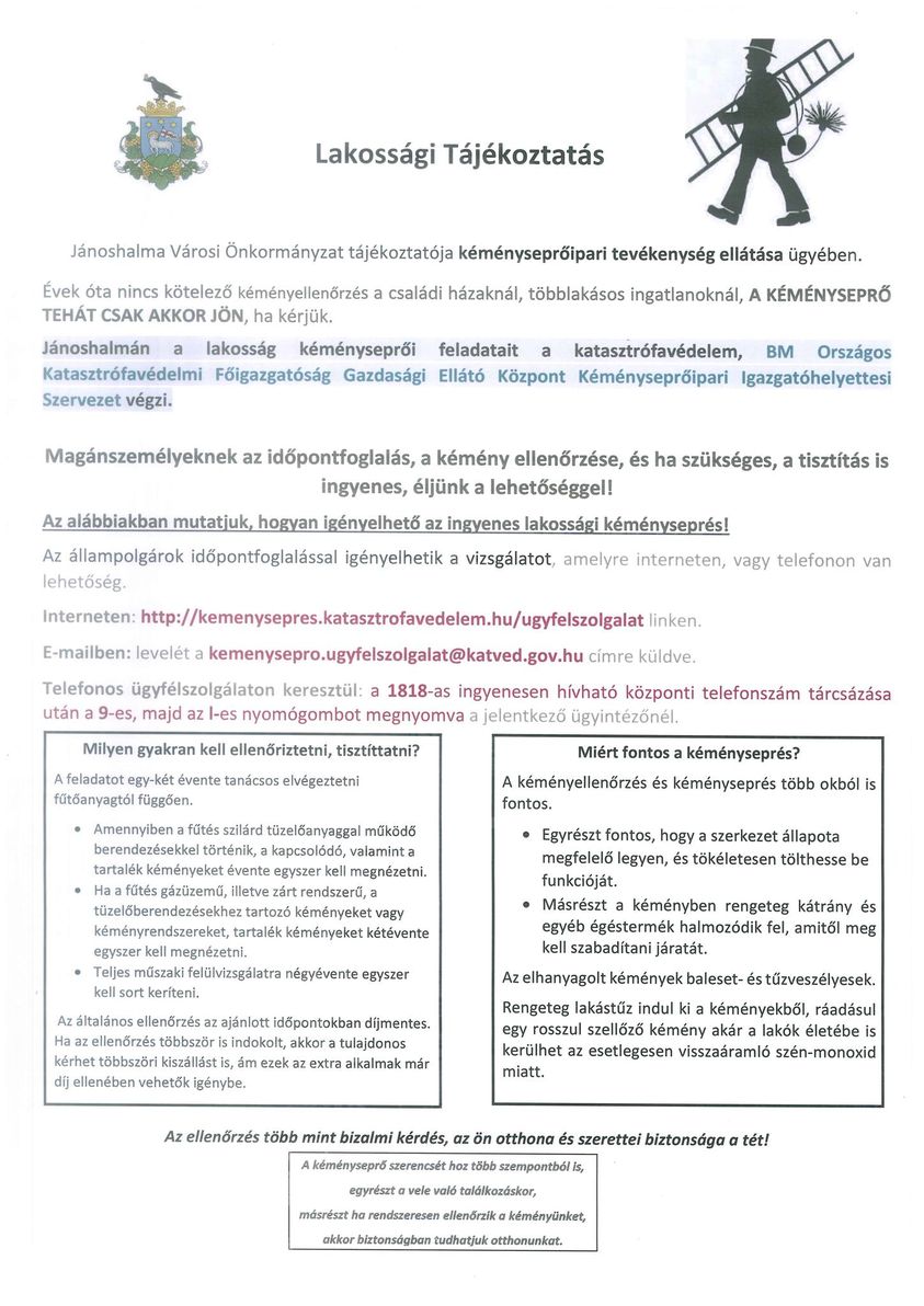 Magánszemélyeknek a kémények ellenőrzése, és ha szükséges, a tisztítás is ingyenes