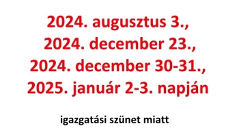 Jánoshalmi Polgármesteri Hivatal - 2024 igazgatási szünetei