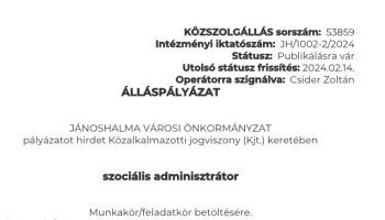 JÁNOSHALMA VÁROSI ÖNKORMÁNYZAT - ÁLLÁSPÁLYÁZAT - SZOCIÁLIS ADMINISZTRÁTOR