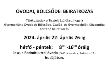 Hirdetmény - Óvodai, bölcsődei beiratkozás