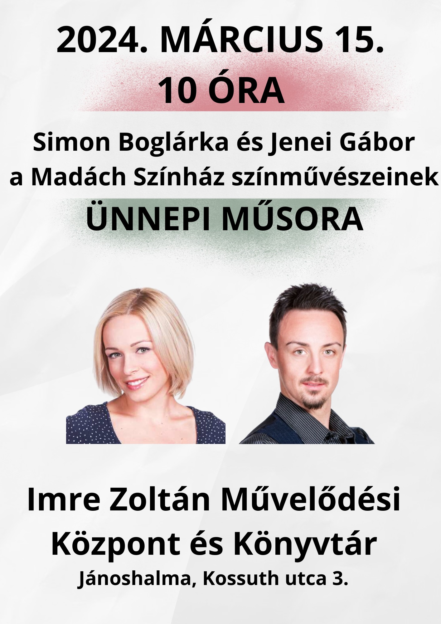 Ha van szép, és reményt keltő ünnep, az március 15-e. 